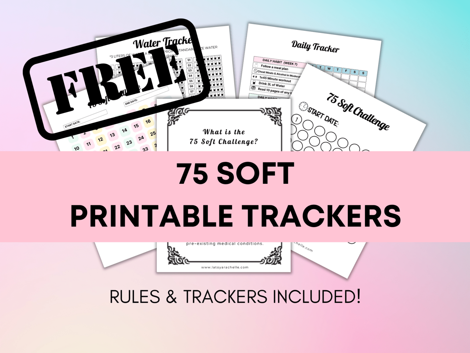 Free 75 Soft Challenge Tracker Printable New LaToya Rachelle Free 75 Soft Challenge Tracker Printable New LaToya Rachelle