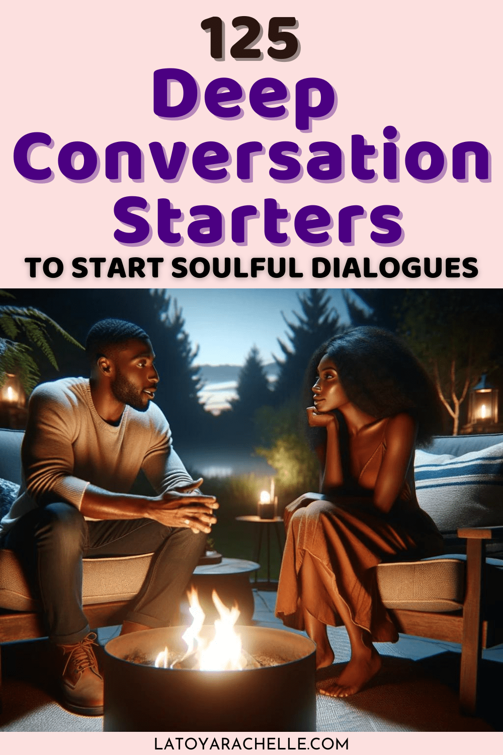 125 Deep Conversation Starters To Spark Meaningful Connection LaToya