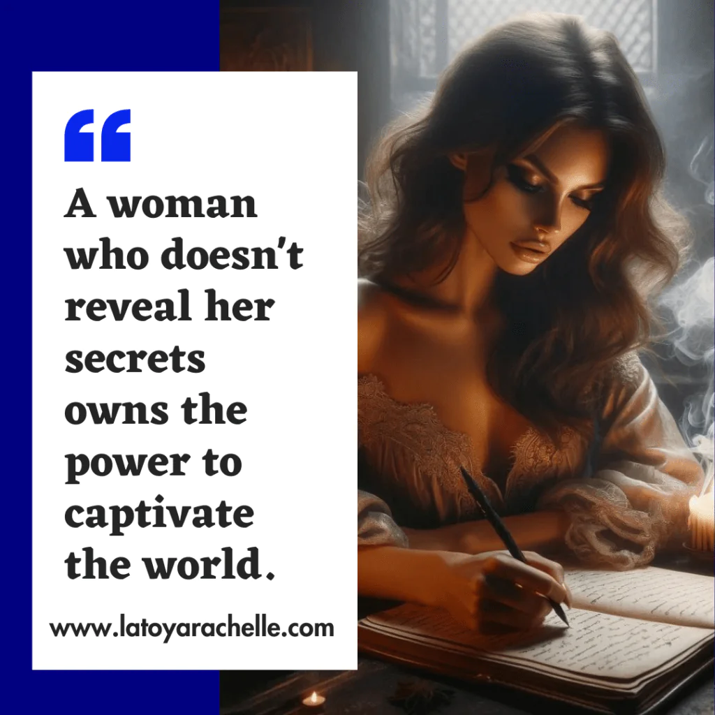 A thoughtful image showcasing a woman writing in a journal by candlelight, embodying the mysterious essence of dark feminine energy. The quote 'A woman who doesn’t reveal her secrets owns the power to captivate the world' overlays the image, hinting at the depth and allure of the unspoken.