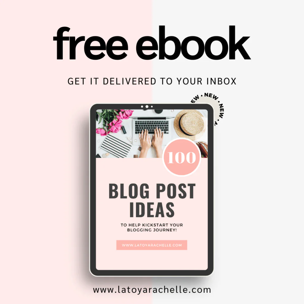 A promotional graphic for a free ebook titled "100 Blog Post Ideas." The ebook cover shows a top-down view of a laptop with hands typing, surrounded by accessories like flowers and a straw hat. The text "Get it delivered to your inbox" appears above the ebook mockup, and the website URL www.latoyarachelle.com is displayed at the bottom. The design uses soft pink and white tones, emphasizing the ebook offer.