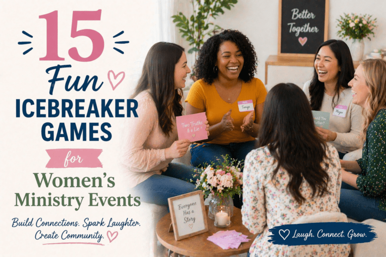 15 Fun Icebreaker Games for Women’s Ministry Events