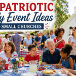 25 Patriotic July Event Ideas for Small Churches